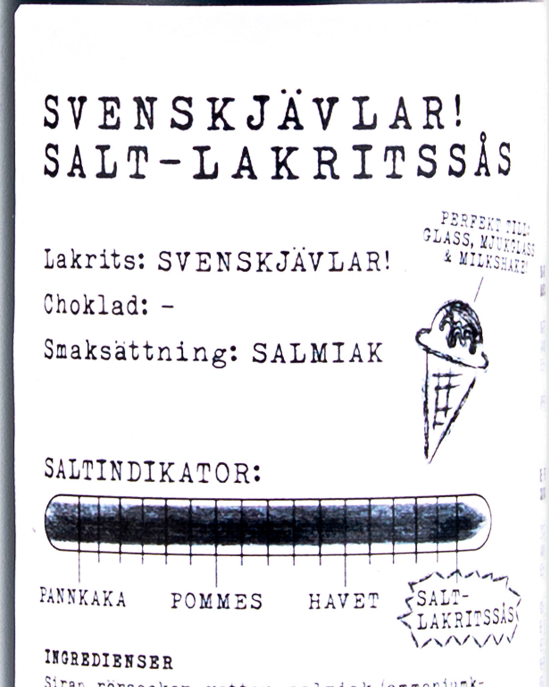 Svenskjävlar! Salty Liquorice Sauce